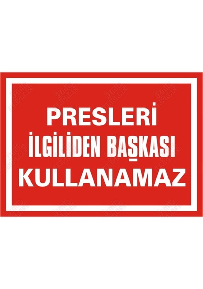 Presleri Ilgiliden Başkası Kullanamaz (550333896)
