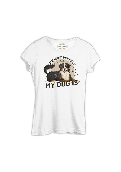 A Dog With The Perfect Quote Beyaz Kadın Tshirt 001