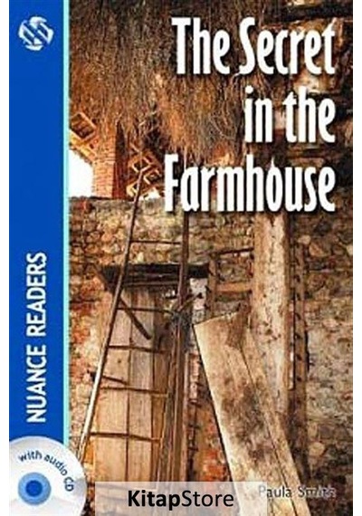 The Secret in the Farmhouse +CD (Nuance Readers Level-3) A2 - Paula Smith - Nüans