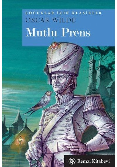 Mutlu Prens - Oscar Wilde - Remzi Kitabevi