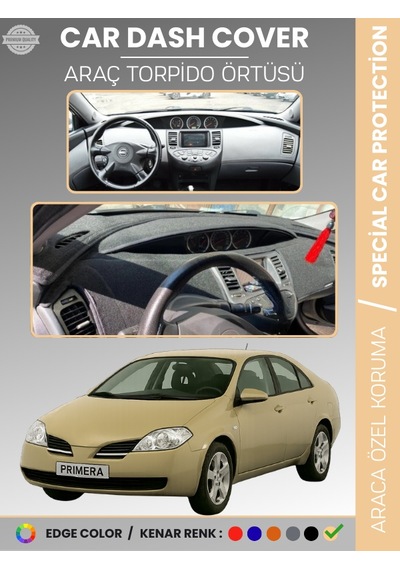 Nissan Primera P12 2001-2004 Torpido Örtüsü Premium Kalite Torpido Koruma Araca Özel Uv Koruma - 703 Stiloto