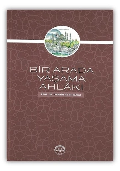 Bir Arada Yaşama Ahlakı