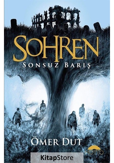 Sohren-Sonsuz Barış - Ömer Dut - Motto Yayınları