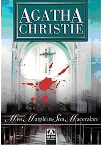 Miss Marple'ın Son Maceraları - Agatha Christie - Altın Kitaplar