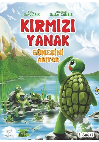 Kırmızı Yanak Güneşini Arıyor / Mert Arık