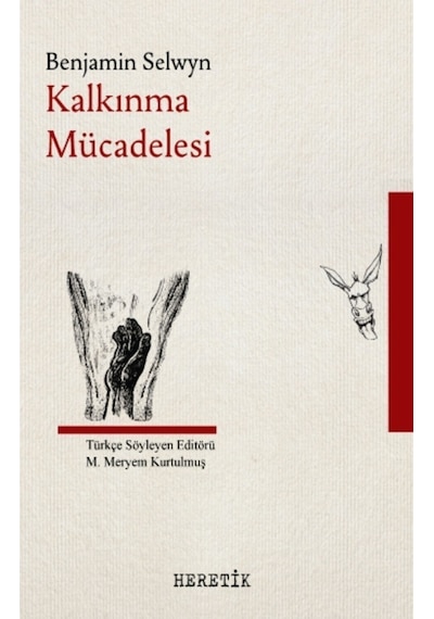 Kalkınma Mücadelesi  - Benjamin Selwyn  - Heretik Yayıncılık