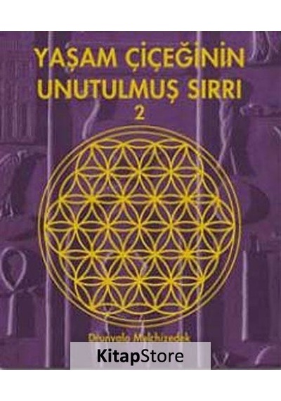 Yaşam Çiçeğinin Unutulmuş Sırrı 2 / Drunvalo Melchizedek