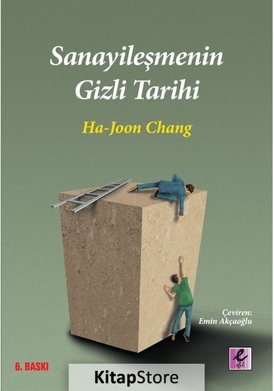 Sanayileşmenin Gizli Tarihi / Ha-Joon Chang