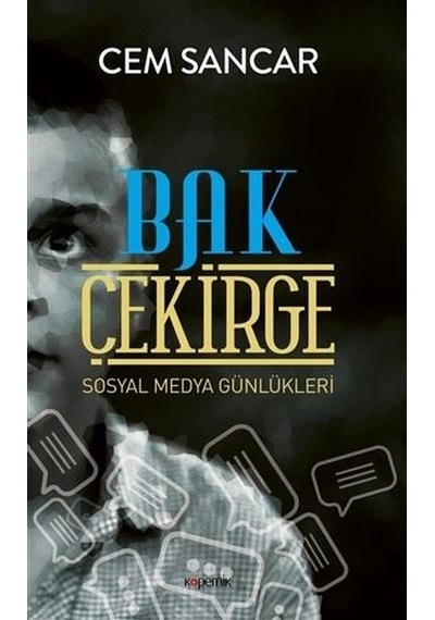 Bak Çekirge-Sosyal Medya Günlükleri - Cem Sancar - Kopernik Kitap
