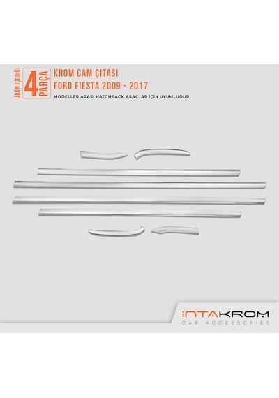 Ford Fiesta Krom Cam Çıtası 8 Parça 2009 - 2017