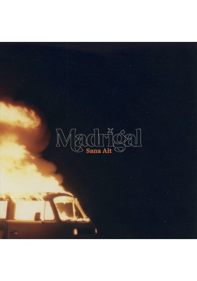 Madrigal - Sana Ait Plak