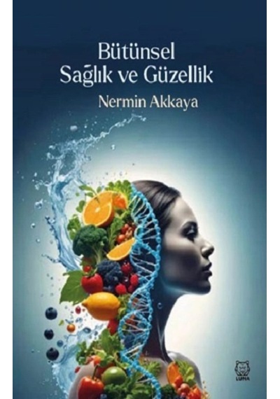 Bütünsel Sağlık Ve Güzellik