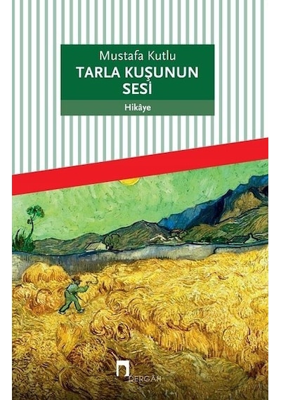 Tarla Kuşunun Sesi - Mustafa Kutlu