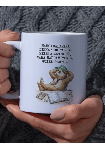 "harcamalarına Dikkat Ediyorum. Mesela Artık Hiç Çaba Harcamıyorum, Güzel Oluyor." Yazılı Kupa Bardak