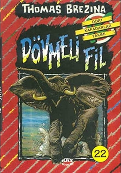 Dört Kafadarlar Takımı 22 - Dövmeli Fil