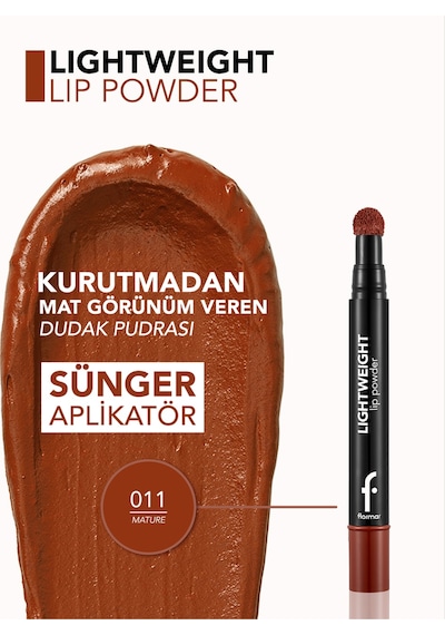 Flormar Lightweight Yarı Transparan & Mat Bitişli Nemlendirici Dudak Pudrası 8682536094412 011mature