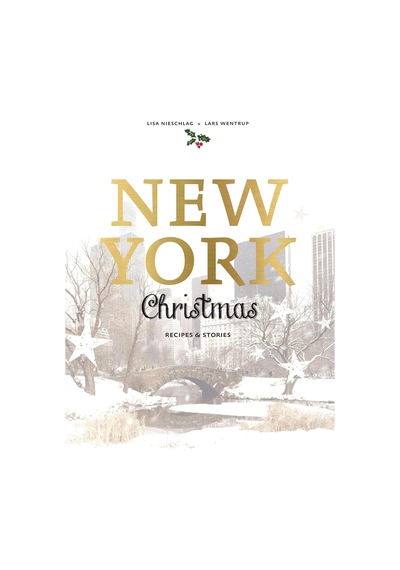 New York Christmas: Recipes And Stories