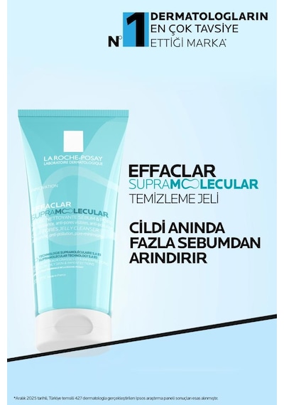 La Roche Posay Effaclar Supramolecular Yüz Temizleme Jeli 200 Ml