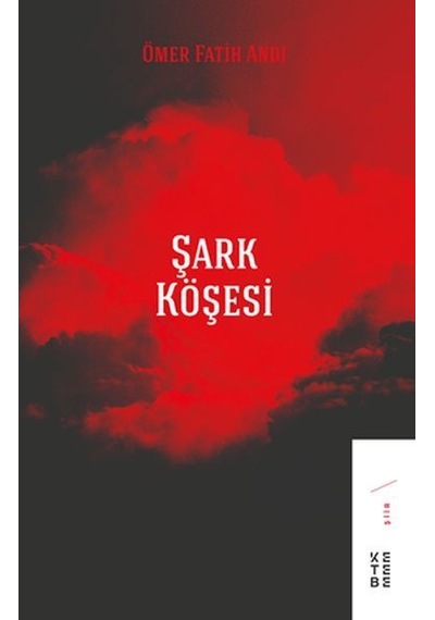 Şark Köşesi - Ömer Fatih Andı - Ketebe