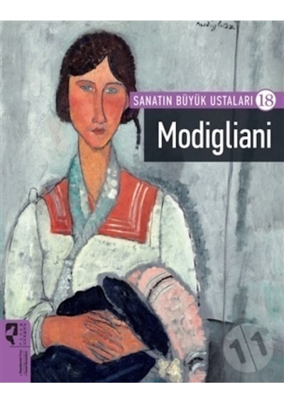 Sanatın Büyük Ustaları 18 - Modigliani- Hayalperest Yayınevi