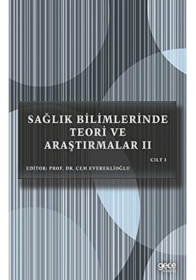 Sağlık Bilimlerinde Teori Ve Araştırmalar 2 Cilt 3