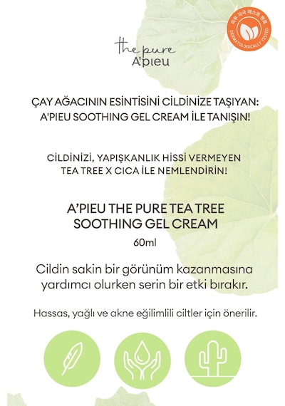Missha Yağlanma ve Sivilcelenme Eğilimli Ciltler İçin Jel Krem A'PIEU The Pure Tea Tree Soothing Gel Cream