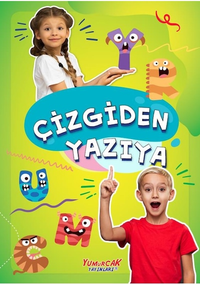 Çizgiden Yazıya - Okul Öncesi Eğitim Kitabı - Yumurcak Yayınları