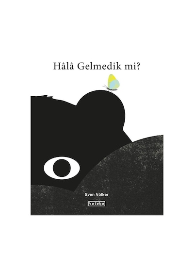 Ketebe Çocuk Hâlâ Gelmedik Mi