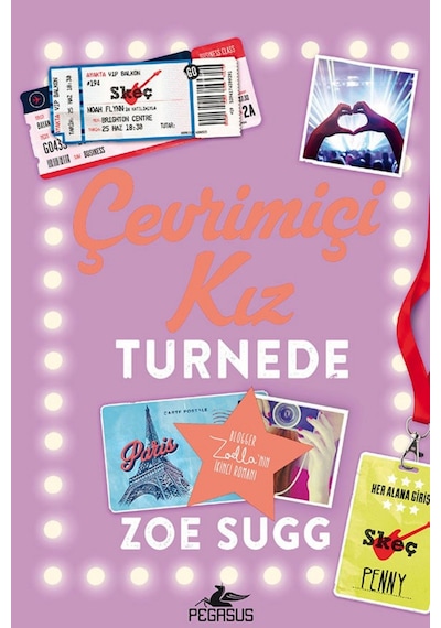 Çevrimiçi Kız - Turnede - Zoe Sugg - Pegasus