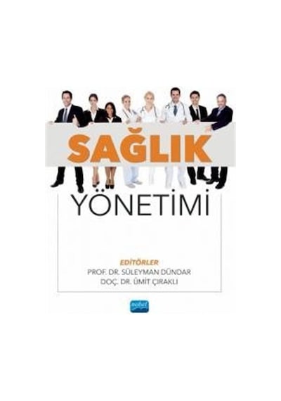 Sağlık Yönetimi- Nobel Akademik Yayıncılık