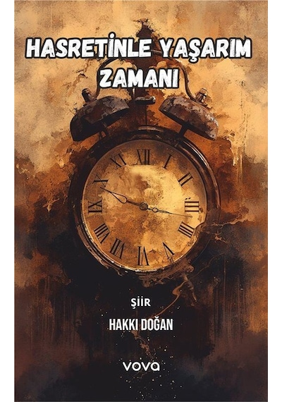 Hasretinle Yaşarım Zamanı / Hakkı Doğan