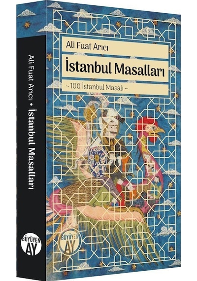 İstanbul Masalları / Ali Fuat Arıcı