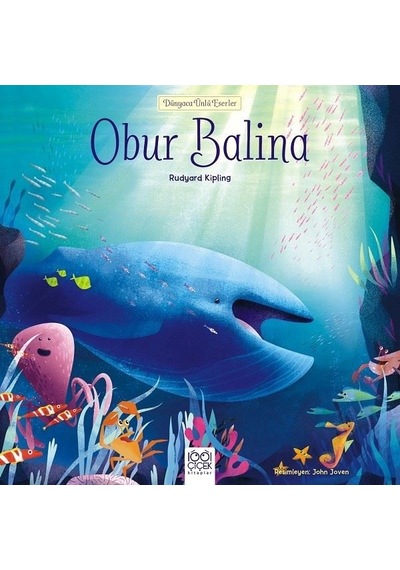 Obur Balina-Dünyaca Ünlü Eserler - Rudyard Kipling - 1001 Çiçek