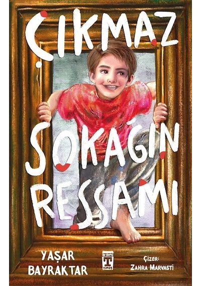 Çıkmaz Sokağın Ressamı / Yaşar Bayraktar