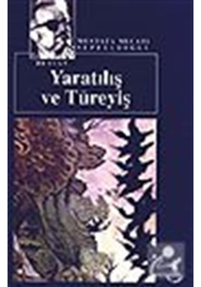 Yaratılış Ve Türeyiş / Türk Destanı (Kültür Dizisi 7) / Mustaf...