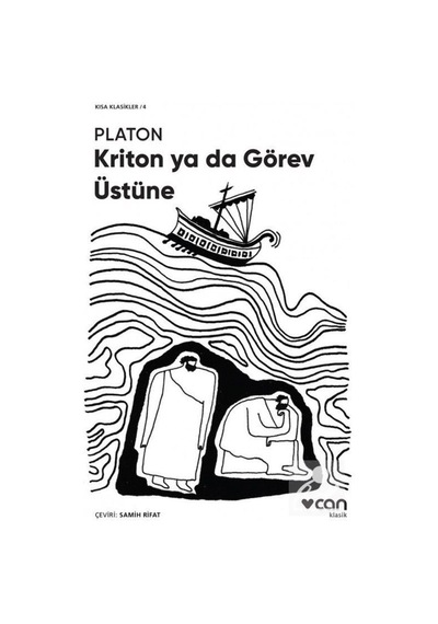 Kriton Ya Da Görev Üstüne (Kısa Klasik) / Platon(Eflatun) 9789750740077