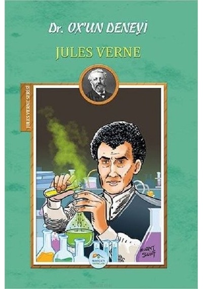 Dr. Ox'un Deneyi-Jules Verne Serisi - Jules Verne - Mavi Çatı Yayınları