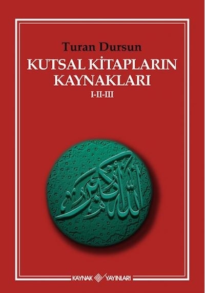 Kutsal Kitapların Kaynakları I-Iı-Iıı