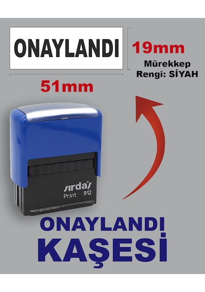 Onaylandı Kaşesi, 912 51mm 19mm Otomatik Kaşe Siyah