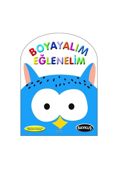 Baykuş - Boyayarak Eğlenelim- Parıltı Yayınları