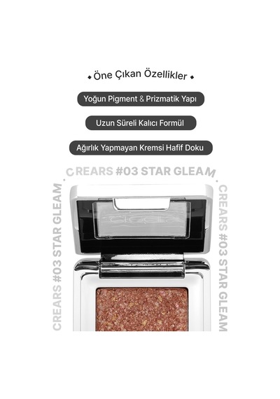 Cre'ars Mücevher Parlaklığında Yoğun Pigmentli Tekli Far Glitter Bomb Eyeshadow 03 Star Gleam