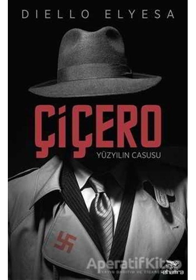 Çiçero-Yüzyılın Casusu - Diello Elyesa - Elhamra