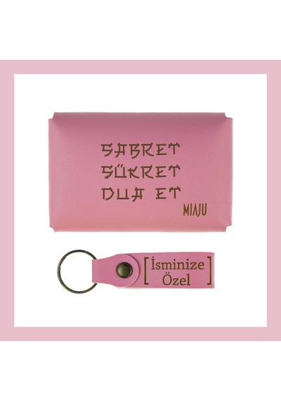 Miaju Pembe Renk, Sabret, Şükret, Dua Et, Yazılı İsme Özel, Cüzdan Ve Anahtarlık Set, İstediğine Gönder Pembe