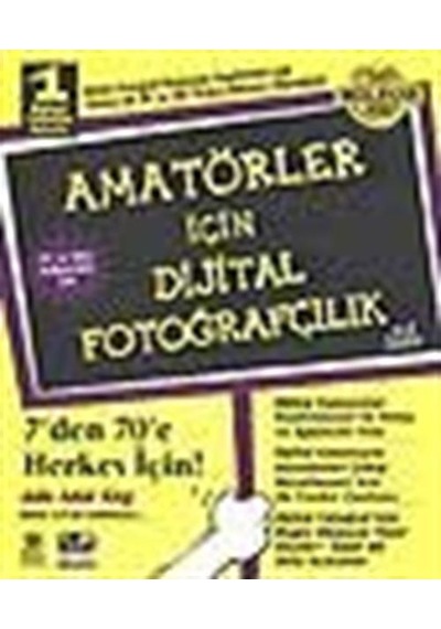 Amatörler İçin Dijital Fotoğrafçılık / Julie Adair King