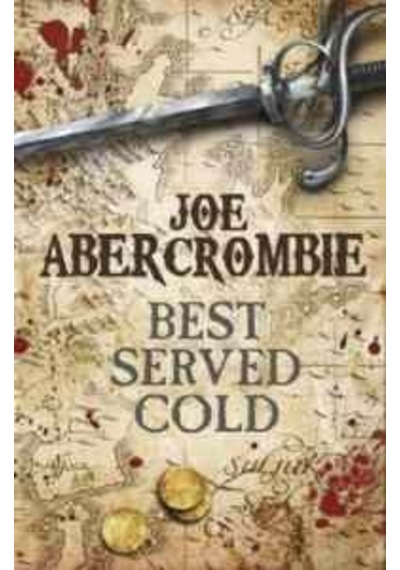 Best Served Cold (First Law World 1) - Joe Abercrombie - Gollancz