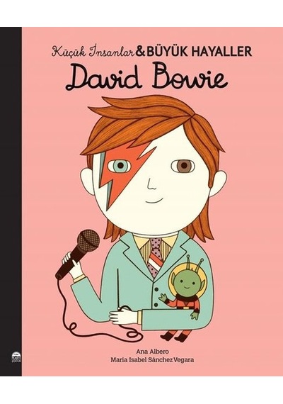 David Bowie - Küçük İnsanlar Büyük Hayaller - Maria Isabel Sánchez Vegara - Martı Yayınları