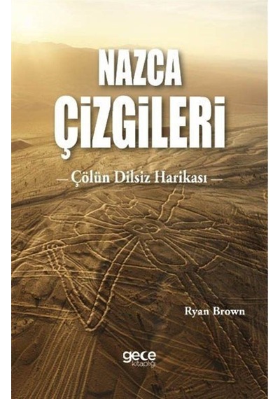 Nazca Çizgileri / Ryan Brown
