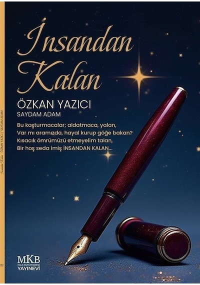İnsandan Kalan / Özkan Yazıcı