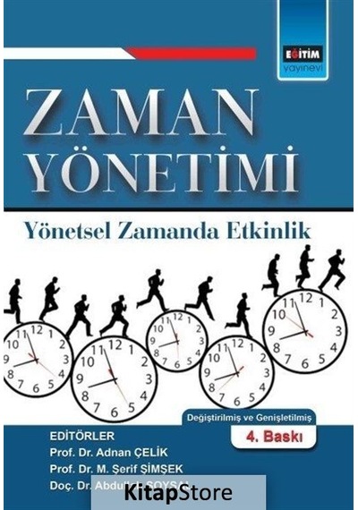 Zaman Yönetimi - Yönetsel Zamanda Etkinlik- Eğitim Yayınevi