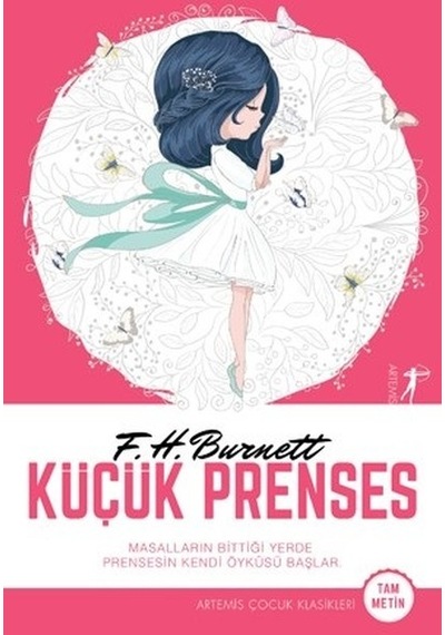 Küçük Prenses-Tam Metin - Frances Hodgson Burnett - Artemis Çocuk